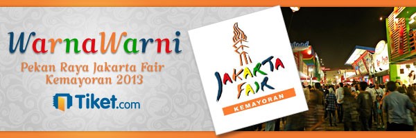 Warna-Warni Pekan Raya Jakarta Fair Kemayoran 2013 
